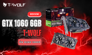 VGA T-Wolf GTX 1060 6GB